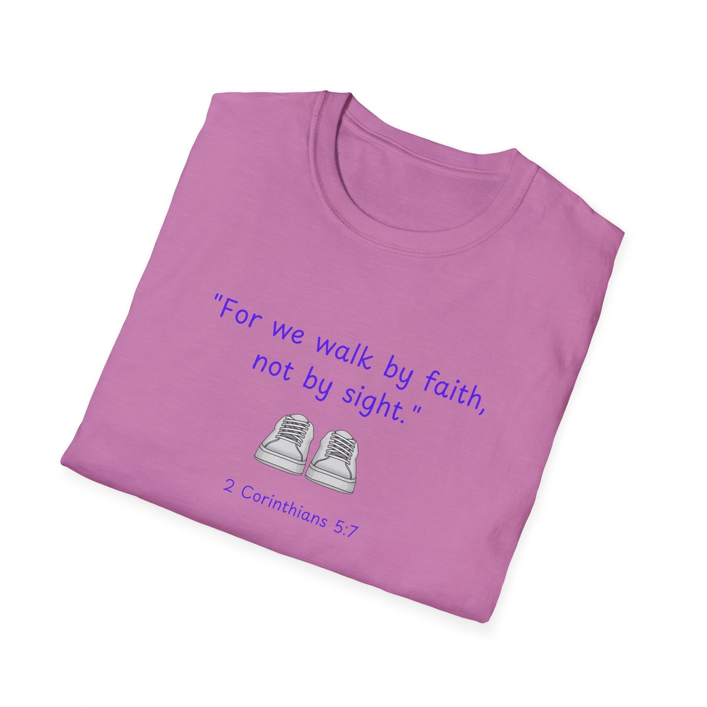 Walk by faith_shoes_Unisex Softstyle T-Shirt