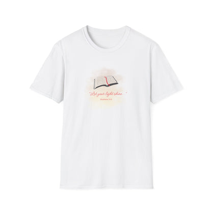 Let your light shine_Bible_Unisex Softstyle T-Shirt